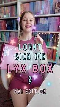 Lohnt sich die LYX Box? ✨ LYX Box Mai Edition