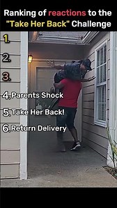 Ranking of reactions to the"Take Her Back" Challenge 😀♥️😁