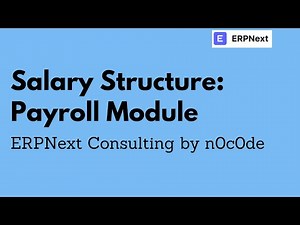Salary Structure : Payroll Module | ERPNext