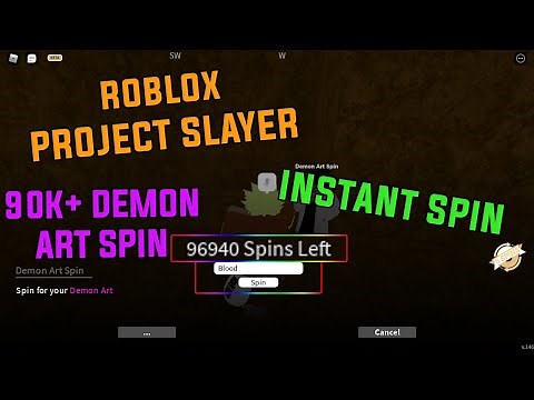 ROBLOX PROJECT SLAYERS INSTANT AUTO DEMON ART SPIN SCRIPT/HACK [ 90K+ DEMON ART SPINS , EASY!! ]