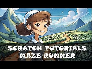 Scratch Game Tutorial - Maze Runner