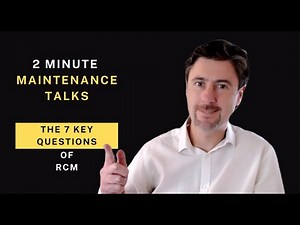 Reliability Centered Maintenance | The 7 questions of RCM