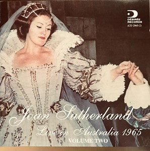 Joan Sutherland - Joan Sutherland - Live In Australia 1965. Volume Two