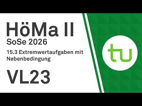 Lecture 23: Optimization problems with constraints - TU Dortmund Higher Mathematics II (BCI/BW/MLW)