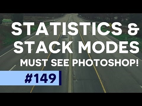 Must See Photoshop Tutorial: Statistics & Stack Modes in Photoshop CC!