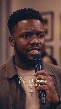 Twi Worship English Mix