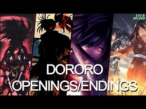 All Dororo Openings and Endings Full (1-4)