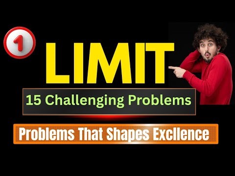 🔥15 Limit Problems That Shape Rankers | JEE Advanced Maths | Part 1 (Must-Solve Set)