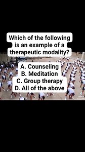Which of the following is an example of a therapeutic modality? A. Counseling B. Meditation C. Group therapy D. All of the above #Criminology #Criminologist #CriminologyStudent | Crim students tambayan