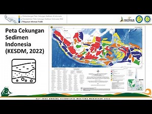 Peluncuran Peta Cekungan Sedimen Indonesia | 24 - 27 Oktober 2022