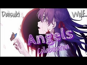 Nightcore - Angels (Lyrics) - Collab