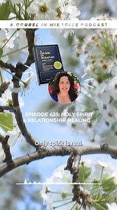 A Course In Miracles - Holy Spirit Relationship Healing 🕊🫶 Most of us are blocking the healing we desire most. The Holy Spirit offers us relationship healing 24/7. Are we willing to accept it? That is the question. In this episode, Jennifer Hadley shares the ACIM teachings on inviting the Holy Spirit in to our relationships for healing and how that’s worked for her and her loved ones. 💜 🎧 Tune in to this episode 🎧 https://www.livingacourseinmiracles.com/episodes/holy-spirit-relationship-hea