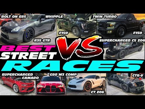 BEST STREET RACES - TWIN TURBO F150 VS WHIPPLE F150, HELLCAT, C5 Z06, G80 M3, GTR, CTS-V, C7 Z06, SS