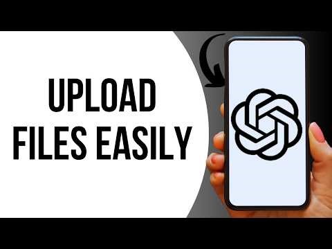 How to Upload Files to ChatGPT ?