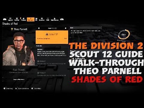 The Division 2 - Scout 12 Guide / Walkthrough - Theo Parnell - Shades of Red - 4K 60FPS