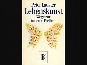 Peter Lauster -- Lebenskunst - Wege zur inneren Freiheit 38/38