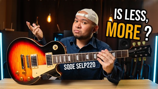 SQOE SELP220 | PAX Full Review Straight-forward Les Paul. Is Less... More? | Pax