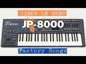Roland JP-8000 (1996) | Factory Demo Songs (HQ)