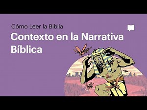 Contexto en la Narrativa Bíblica