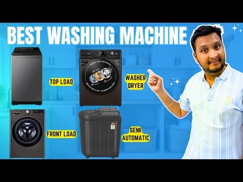 Best Washing Machines | Top Load vs Front Load vs Washer Dryer vs Semi Automatic #washingmachine