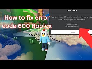 How to fix error code 600 Roblox