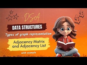 Adjacency Matrix and Adjacency List | Data Structure and Algorithms