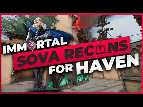 IMMORTAL Recon Arrows for Haven - Valorant Sova Guide