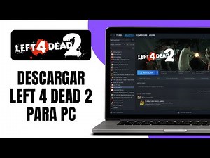How to DOWNLOAD LEFT 4 DEAD 2 for PC