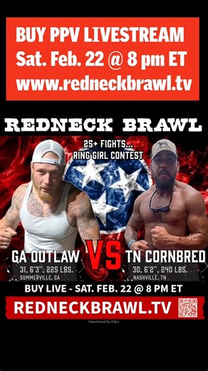 Redneck Brawl on Instagram: "SOLD OUT of tickets for Redneck Brawl 9 in Knoxville, TN... Get your watch parties ready! See 25+ wild brawls + Ring Girl Contest LIVE on PPV Sat. Feb. 22 @ 8 pm ET with ringside commentary from Catfish Cooley, Andrew Conn, & Big Murph. Billy Hubbard with ringside fighter interviews! BUY PPV Livestream only available @ www.redneckbrawl.tv #boxing"
