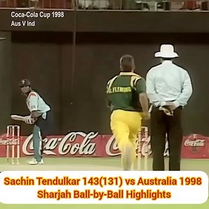 Sachin Tendulkar 143(131) vs Australia 1998 Sharjah Ball-by-Ball Highlights | Ex Cricketer Mushtaq Ahmed