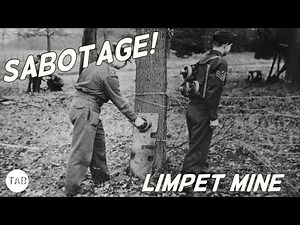 SOE Sabotage - The Limpet Mine