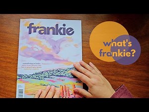 Flip Through ● My First Frankie Magazine