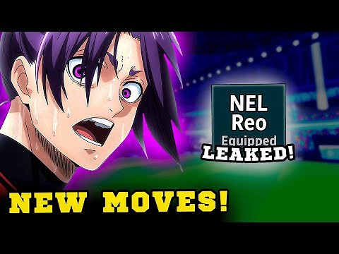 NEL REO REWORKED MOVES LEAKED AND EXPLAINED! | Blue Lock Rivals