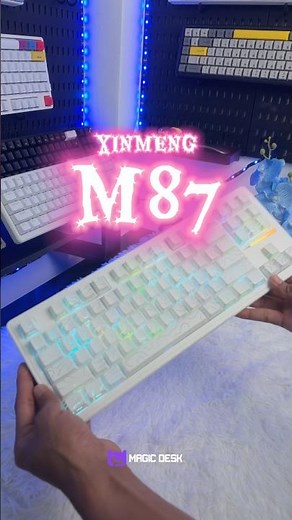 Part 11: Xinmeng M97 - Mechanical Keyboard Tri-Mode 🔥#magicdesk #mechanicalkeyboard #xinmeng