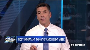 4.2K views · 30 reactions | Looking ahead to next week? Our traders weigh in on the most important thing to watch. | CNBC Fast Money | Facebook