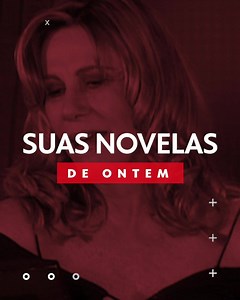 10K reactions · 1.8K shares | Suas novelas de hoje, ontem e sempre. Assista onde e quando quiser. Acesse agora! | Globoplay | Facebook