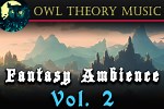 Fantasy Ambience Vol. 2 | Music Pack ★★★★★