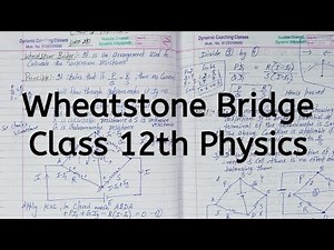 Wheatstone Bridge, Chapter 3, Current Electricity, Class 12 Physics
