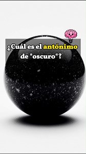 ¿Cuál es el antónimo de oscuro? #quiz #trivia #test #fyp #parati | Travesía curiosa