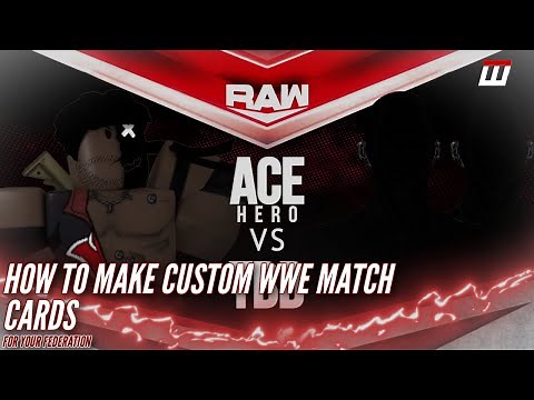 How To: Make WWE Match Cards