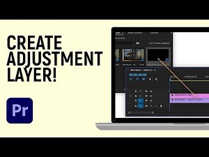 How to Create an Adjustment Layer in Adobe Premiere Pro
