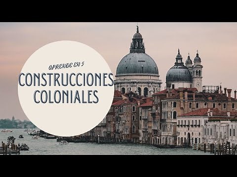 CONSTRUCCIONES COLONIALES EN MéXICO