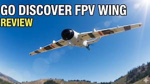 Go Discover FPV Wing Flight Test and Performance Insights