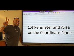 1.4 Perimeter & Area on the Coordinate Plane - Geometry