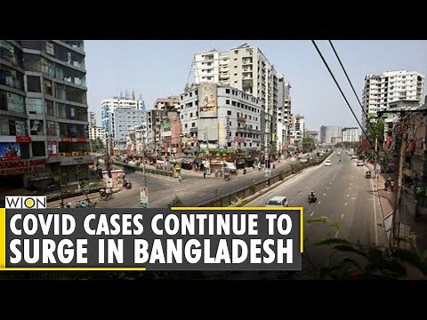 Bangladesh heads into strict lockdown amid record coronavirus spike | COVID-19 Update | English News