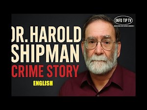 Dr. Harold Shipman: The Deadliest Doctor in History | True Crime Documentary