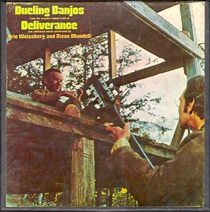 Eric Weissberg And Steve Mandell - Dueling Banjos From The Original Motion Picture Sound Track Deliverance And Additional Music