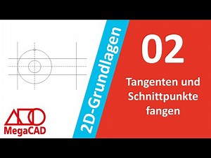 Tangenten und Schnittpunkte fangen (MegaCAD Beginner Tutorial)