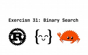 Exercism：刷Rust题+学英语—31 Binary Search 实现通用的二分查找