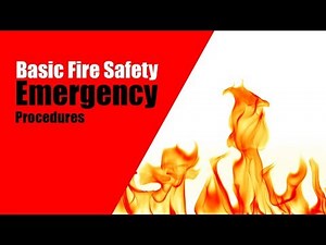 Basic Fire Safety & Emergency Procedure
